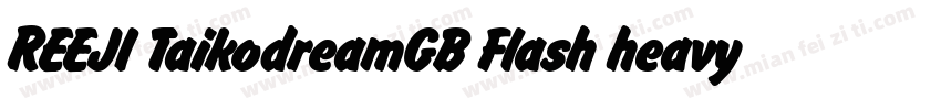 REEJI TaikodreamGB Flash heavy字体转换